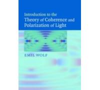 Introduction to the Theory of Coherence and Polarization of Light