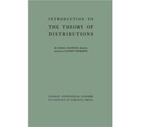 Introduction to the Theory of Distributions by Israel HalperinLaurent Schwartz Israel HalperinLaurent Schwartz (Auteur)
