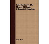 Introduction To The Theory Of Linear Differential Equations