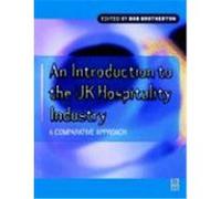 Introduction to the UK Hospitality Industry: A Comparative Approach