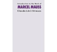 Introduction To The Work Of Marcel Mauss