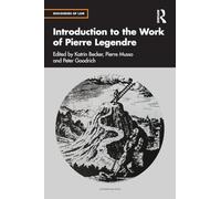 Introduction to the Work of Pierre Legendre