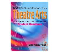 Introduction To Theatre Arts (Student Handbook)