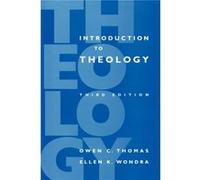 Introduction to Theology by Ellen K. Wondra Ellen K. Wondra, Owen C. Thomas (Auteur)