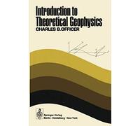 Introduction To Theoretical Geophysics