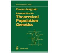 Introduction To Theoretical Population Genetics