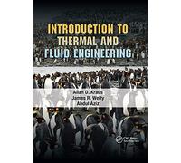 Introduction To Thermal And Fluid Engineering