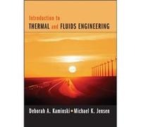 Introduction to Thermal and Fluids Engineering by Michael K. Jensen Michael K. Jensen (Auteur)