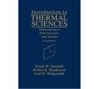 Introduction to Thermal Sciences Carl H. Wolgemuth, Frank W. Schmidt, Robert E. Henderson (Auteur)