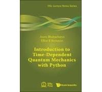 Introduction To Time-Dependent Quantum Mechanics With Python