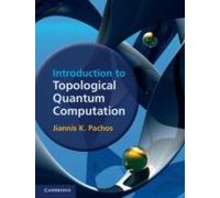 Introduction To Topological Quantum Computation