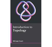 Introduction To Topology