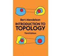 Introduction to Topology Bert Mendelson (Auteur)