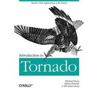 Introduction To Tornado (Paperback) Michael Dory, Adam Parrish, Brendan Berg (Auteur)