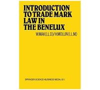 Introduction To Trade Mark Law In The Benelux