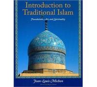 Introduction to Traditional Islam by JeanLouis Michon Jean-Louis Michon (Auteur)