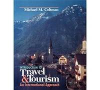 Introduction to Travel and Tourism by Michael M. Coltman Michael M. Coltman (Auteur)
