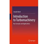 Introduction to Turbomachinery: Key Concepts and Applications