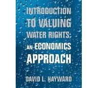 Introduction To Valuing Water Rights