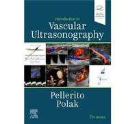 Introduction to Vascular Ultrasonography - Polak Joseph F. Professor of Radiology Tufts University School of Medicine ViceChair of Business Development Tu Polak Joseph F. Professor of Radiology Tufts 