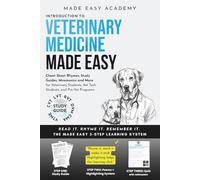 Introduction to Veterinary Medicine Made Easy: Cheat Sheet Rhymes, Study Guides, Mnemonics and More with a Quiz for Every Topic!: VTNE | CVT | LVT | RVT | DVM Test Prep