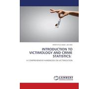 Introduction to Victimology and Crime Statistics