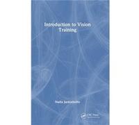 Introduction to Vision Training - Nadia Jankielsohn - Taylor amp Francis Ltd - Livre en Anglais - Hardback Nadia JankielsohnNadia Jankielsohn (Auteur)