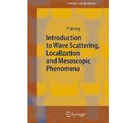 Introduction To Wave Scattering, Localization And Mesoscopic Phenomena
