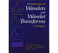 Introduction to wavelets and wavelet transforms