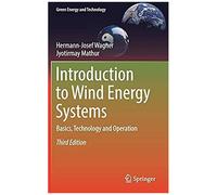 Introduction To Wind Energy Systems : Basics, Technology And Operation