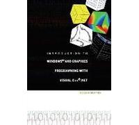 Introduction To Windows And Graphics Programming With Visual C++ .Net