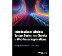Introduction to Wireless System Design from Circuits to Web-based Applications