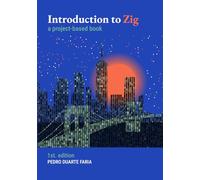 Introduction to Zig: a project-based book