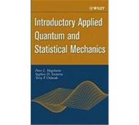 Introductory Applied Quantum and Statistical Mechanics Hagelstein, Peter L., Senturia, Stephen D., Orlando, Terry P. (Auteur)