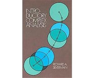 Introductory Complex Analysis Richard A. Silverman (Auteur)