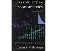 Introductory Econometrics Arthur S. Goldberger (Auteur)
