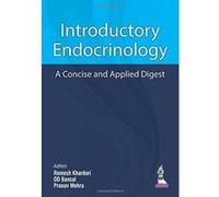 Introductory Endocrinology - A Concise and Applied Digest - [Version Originale] Inconnu (Auteur)