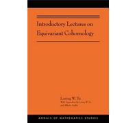 Introductory Lectures On Equivariant Cohomology