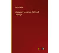 Introductory Lessons in the French Language