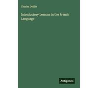 Introductory Lessons in the French Language