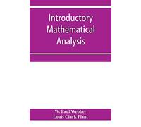 Introductory Mathematical Analysis