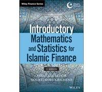 Introductory Mathematics and Statistics for Islamic Finance Website by Noureddine Krichene Abbas Mirakhor - Noureddine Krichene (Auteur)