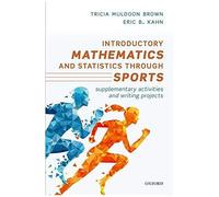 Introductory Mathematics And Statistics Through Sports