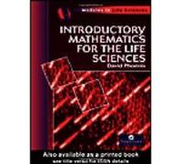 Introductory Mathematics for the Life Sciences, Modules in Life Science Series David Phoenix (Auteur)