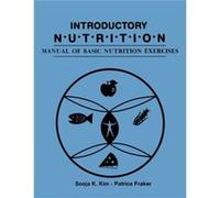 Introductory Nutrition Manual of by Franker & Kim Patrice M. Fraker, Sooja K. Kim (Auteur)