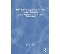 Introductory Psychology and the Human Condition - Levy Jeffrey C. Seton Hall University USA - Taylor amp Francis Ltd - Livre en Anglais - Hardback Levy Jeffrey C. Seton Hall University USALevy Jeffrey