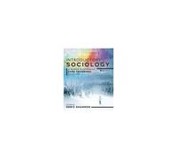 Introductory Sociology: A Reader In Exploring (And Changing) Daily Life