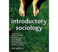 Introductory Sociology Andrew Webster, David Skinner, Kevin Bonnett, Michelle Stanworth, Pip Jones, Tony Bilton, Tony Lawson (Auteur)