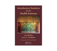 Introductory Statistics For The Health Sciences