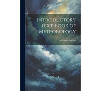 Introductory Text-Book Of Meteorology